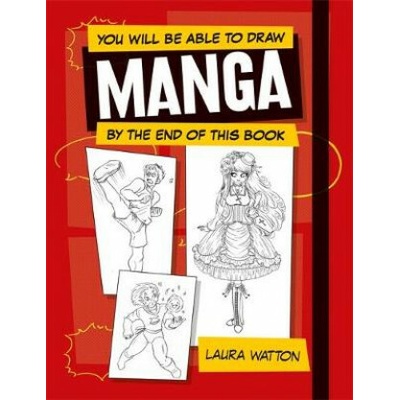 You Will be Able to Draw Manga by the End of this Book - autor neuvedený