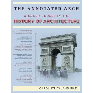 Annotated Arch | Carol Strickland (ISBN: 9781635617429)