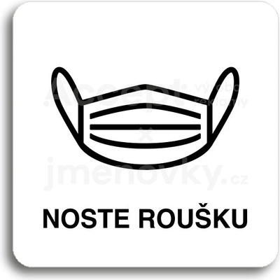 ACCEPT Piktogram noste roušku IV - bílá tabulka - černý tisk bez rámečku
