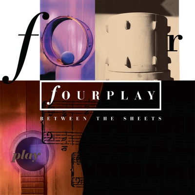 Fourplay Between The Sheets LP