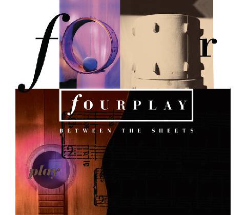 Fourplay Between The Sheets LP