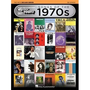 Songs of the 1970s - The New Decade Series: E-Z Play Today Volume 367 | Hal Leonard Publishing Corporation (ISBN: 9781495062728)