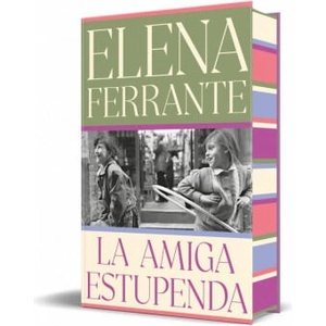 LA AMIGA ESTUPENDA EDICION LIMITADA CON CANTOS TINTADOS DOS | Elena Ferrante (2025)