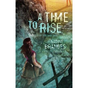 A Time to Rise | Nadine Brandes (ISBN: 9781683700463)