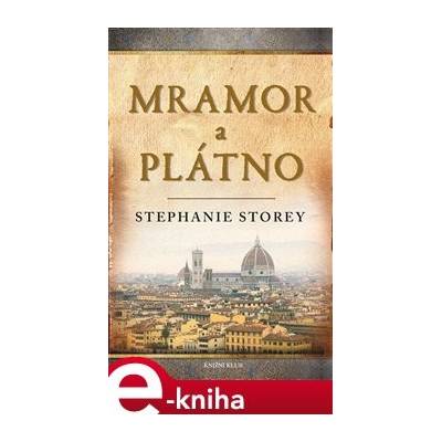 Mramor a plátno - Stephanie Storey