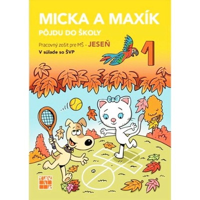 Jeseň - Micka a Maxík idú do školy PZ