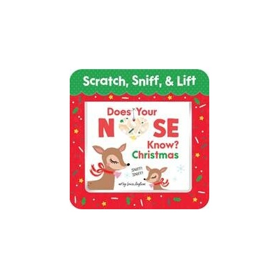 Does Your Nose Know? Christmas - Louise Anglicas, Sourcebooks, Inc