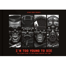 I'm Too Young To Die: The Ultimate Guide to First-Person Shooters 1992-2002