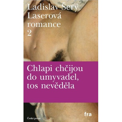 Šerý Ladislav - Laserová romance 2