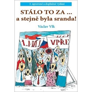 Stálo to za ... - Václav Vlk st.