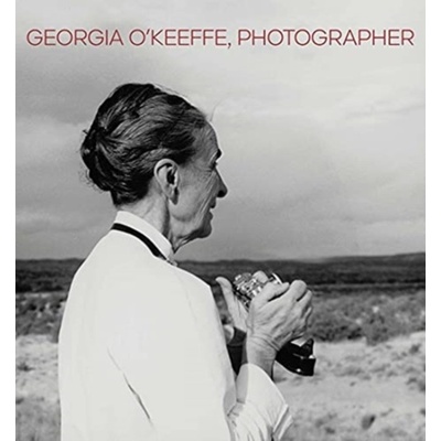 Georgia O'Keeffe, Photographer