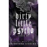 Samantha Barrett Dirty Little Psycho