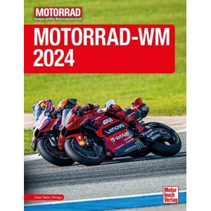 Motorrad-WM 2024 | Uwe Seitz (ISBN: 9783613047112)
