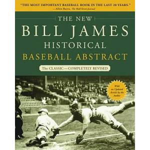 The New Bill James Historical Baseball Abstract | Bill James (ISBN: 9780743227223)