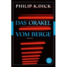 Das Orakel vom Berge - Dick, Philip K.