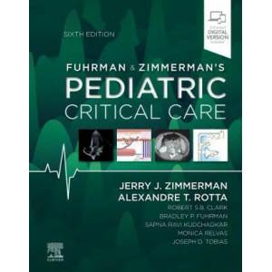 Fuhrman and Zimmerman's Pediatric Critical Care | Jerry J. Zimmerman, Alexandre T. Rotta (ISBN: 9780323672696)