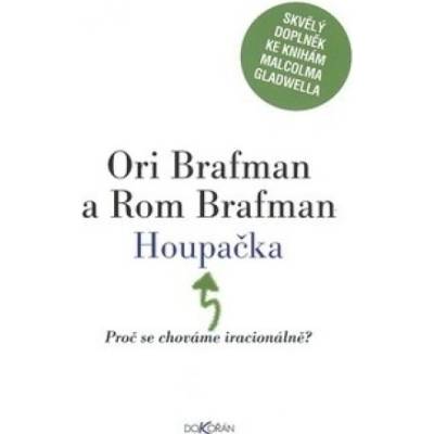 Houpačka - Ori Brafman, Rom Brafman