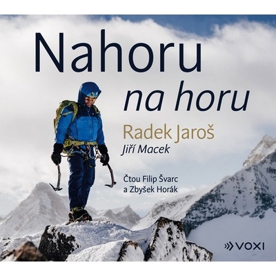 Nahoru na horu - Jiří Macek, Radek Jaroš