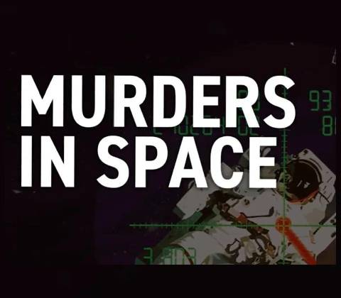 Murders in Space