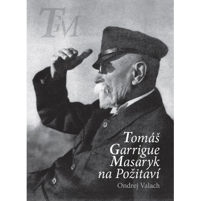 T. G. Masaryk na Požitaví
