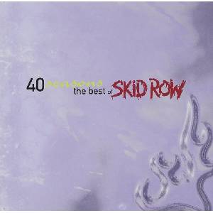 Warner Skid Row: 40 Seasons (The Best Of Skid Row) - CD (016176)