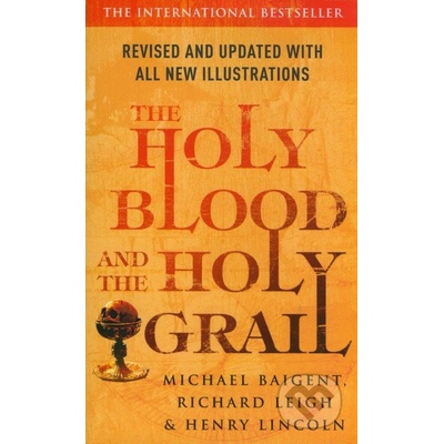 Holy Blood and the Holy Grail Baigent Michael