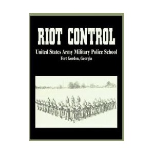 Riot Control | U S Army Military Police School (ISBN: 9781589634602)