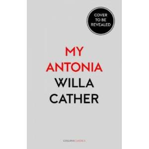 My Antonia | Willa Cather (ISBN: 9780008322809)
