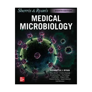 Ryan & Sherris Medical Microbiology, Eighth Edition | Nafees Ahmad, L. Barth Reller (ISBN: 9781260464283)