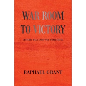 War Room to Victory | Raphael Grant (ISBN: 9781664177086)