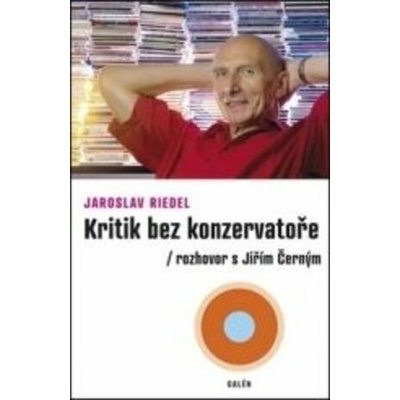 Kritik bez konzervatoře - Jaroslav Riedel