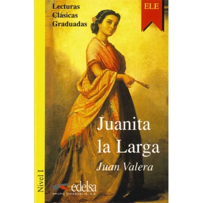 N 1 Juanita La Larga Lecturas Clasicas Graduadas