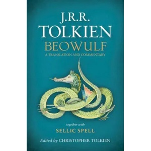 Beowulf: A Translation and Commentary | J. R. R. Tolkien, Christopher Tolkien (ISBN: 9780544570306)