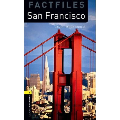 Oxford Bookworms Factfiles New Edition 1 San Francisco with Audio Mp3 Pack