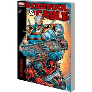 Deadpool & Cable Modern Era Epic Collection: Ballistic Bromance | Patch Zircher, Mark Brooks, Marvel Various (ISBN: 9781302960902)
