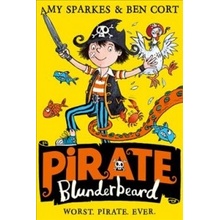 Pirate Blunderbeard: Worst. Pirate. Ever. Sparkes AmyPaperback