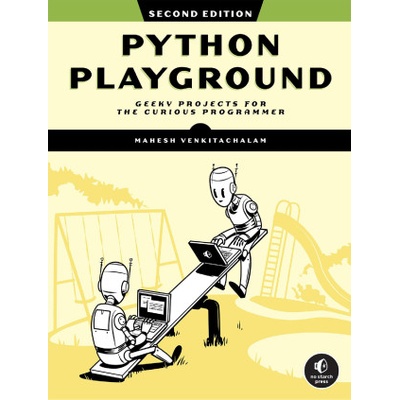Python Playground, 2nd Edition (Venkitachalam,Mahesh)(Brožovaná)