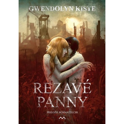 Rezavé panny - Gwendolyn Kiste