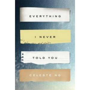 Everything I Never Told You | Celeste Ng (ISBN: 9780349134284)