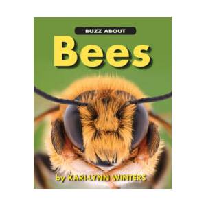 Buzz about Bees | Winters, Kari-Lynn (ISBN: 9781554554836)
