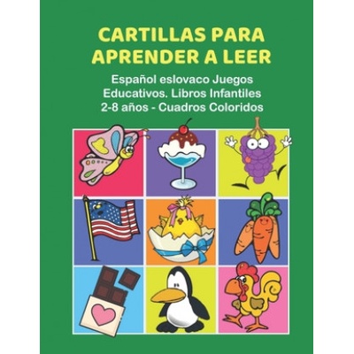 Cartillas para Aprender a Leer Espa? ol eslovaco Juegos Educativos. Libros Infantiles 2-8 a? os - Cuadros Coloridos: 200 primeras palabras flashcards es | Educacao Infantil