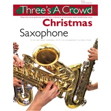 Three's A Crowd: Christmas Saxophone