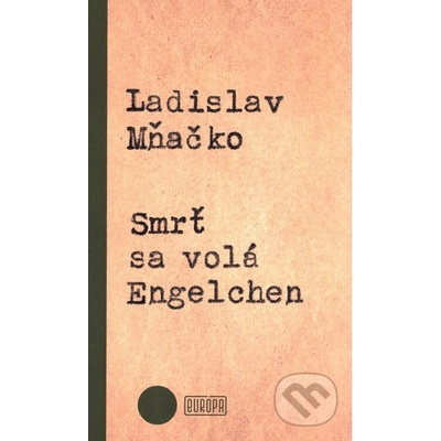 Smrť sa volá Engelchen