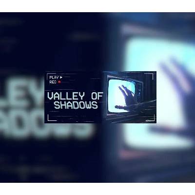 Valley of Shadows