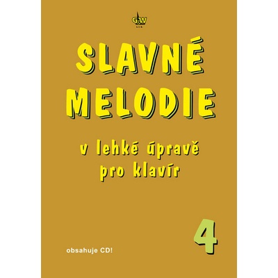 Slavné melodie 4 v lehké úpravě pro klavír + CD 1481073
