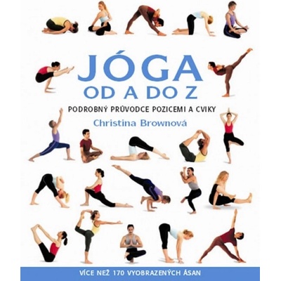 Jóga od A do Z Christiana Brownová CZ