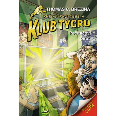 Počítačoví piráti - Thomas C. Brezina, Naomi Fearn ilustrátor
