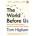 World Before Us | Tom Higham