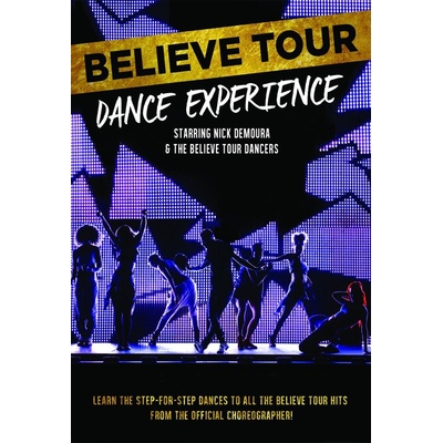 Believe Tour Dance Experience DVD