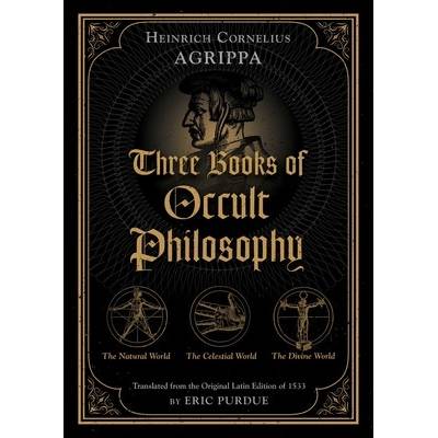Three Books of Occult Philosophy Agrippa Heinrich Cornelius
